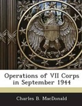 Cover: Operations of VII Corps in September 1944 - Bibliogov