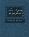Cover: Treasury of Human Inheritance Volume 2 - Primary Source Edition - Nabu Press
