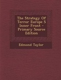 Cover: The Strategy of Terror Europe S Inner Front - Nabu Press