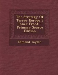 Enlarge image Cover: The Strategy of Terror Europe S Inner Front - Nabu Press