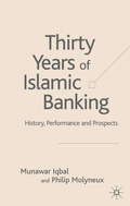 Cover: Thirty Years of Islamic Banking - Palgrave Macmillan