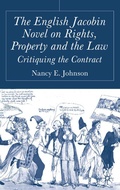 Cover: The English Jacobin Novel on Rights, Property and the Law - Palgrave Macmillan