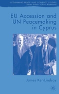 Cover: EU Accession and UN Peacemaking in Cyprus - Palgrave Macmillan