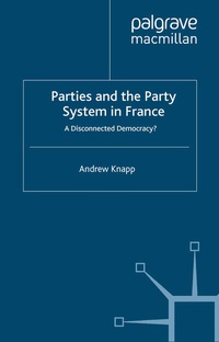 Enlarge image Cover: Parties and the Party System in France - Palgrave Macmillan