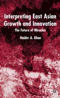 Cover: Interpreting East Asian Growth and Innovation - Palgrave Macmillan