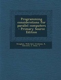 Cover: Programming Considerations for Parallel Computers - Nabu Press