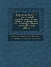 Enlarge image Cover: Technology Transfer from Corporate Research to Operations - Nabu Press