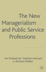Cover: The New Managerialism and Public Service Professions - Palgrave Macmillan