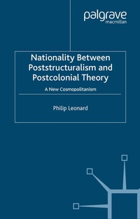 Enlarge image Cover: Nationality Between Poststructuralism and Postcolonial Theory - Palgrave Macmillan