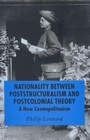 Cover: Nationality Between Poststructuralism and Postcolonial Theory - Palgrave Macmillan