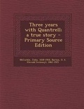 Cover: Three Years with Quantrell; A True Story - Nabu Press