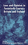 Cover: Law and Opinion in Twentieth-Century Britain and Ireland - Palgrave Macmillan