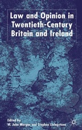 Cover: Law and Opinion in Twentieth-Century Britain and Ireland - Palgrave Macmillan