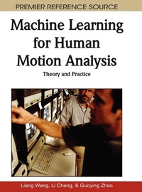Enlarge image Cover: Machine Learning for Human Motion Analysis - Medical Information Science Reference