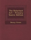 Cover: The Reluctant Art - Nabu Press