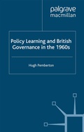 Cover: Policy Learning and British Governance in the 1960s - Palgrave Macmillan