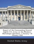 Cover: Report of the Commanding General Eighth U.S. Army on the Mindoro-Marinduque Operation - Bibliogov