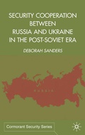 Cover: Security Cooperation between Russia and Ukraine in the Post-Soviet Era - Palgrave Macmillan