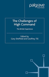 Enlarge image Cover: The Challenges of High Command - Palgrave Macmillan