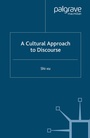 Cover: A Cultural Approach to Discourse - Palgrave Macmillan