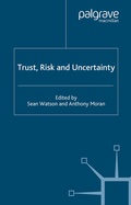 Cover: Trust, Risk and Uncertainty - Palgrave Macmillan
