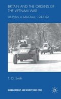 Cover: Britain and the Origins of the Vietnam War - Palgrave Macmillan