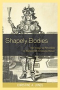 Cover: Shapely Bodies - University of Delaware Press