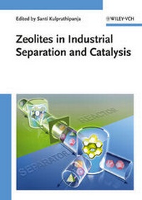 Abbildung von: Zeolites in Industrial Separation and Catalysis - Wiley-VCH