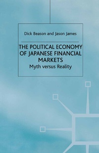 Enlarge image Cover: The Political Economy of Japanese Financial Markets - Palgrave Macmillan