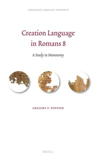Enlarge image Cover: Creation Language in Romans 8 - Brill