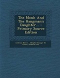Cover: The Monk and the Hangman's Daughter... - Primary Source Edition - Nabu Press
