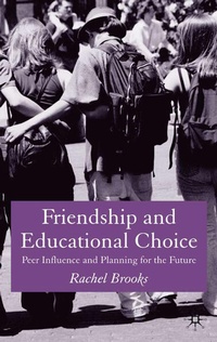 Enlarge image Cover: Friendship and Educational Choice - Palgrave Macmillan