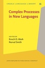 Cover: Complex Processes in New Languages - John Benjamins Publishing Co