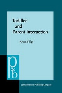Enlarge image Cover: Toddler and Parent Interaction - John Benjamins Publishing Co
