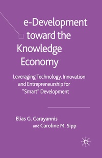Enlarge image Cover: e-Development Toward the Knowledge Economy - Palgrave Macmillan