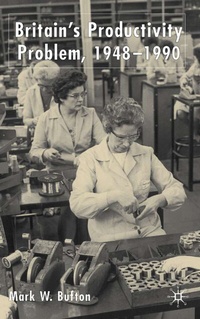 Abbildung von: Britain's Productivity Problem, 1948-1990 - Palgrave Macmillan