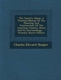 Enlarge image Cover: The Country House - Nabu Press