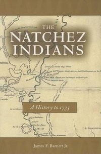 Enlarge image Cover: The Natchez Indians - University Press of Mississippi