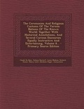 Cover: The Ceremonies and Religious Customs of the Various Nations of the Known World - Nabu Press