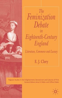 Enlarge image Cover: The Feminization Debate in Eighteenth-Century England - Macmillan