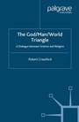 Cover: The God/Man/World Triangle - Palgrave Macmillan