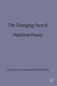 Enlarge image Cover: The Changing Face of Maritime Power - Palgrave Macmillan