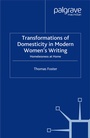 Cover: Transformations of Domesticity in Modern Women's Writing - Palgrave Macmillan