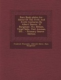 Cover: Rare Book-Plates (Ex-Libris) of the Xvth and Xvith Centuries by Albert Duerer, H. Burgmair, H.S. Beham, Virgil Solis, Jost Amman, Etc... - Nabu Press