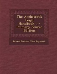 Enlarge image Cover: The Architect's Legal Handbook... - Nabu Press