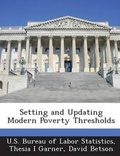 Cover: Setting and Updating Modern Poverty Thresholds - Bibliogov