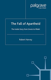 Enlarge image Cover: The Fall of Apartheid - Palgrave Macmillan