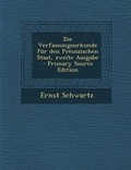 Cover: Die Verfassungsurkunde Fur Den Preuszischen Staat, Zweite Ausgabe - Primary Source Edition - Nabu Press