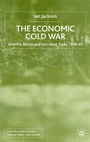 Cover: The Economic Cold War - Palgrave Macmillan