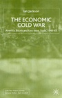 Cover: The Economic Cold War - Palgrave Macmillan